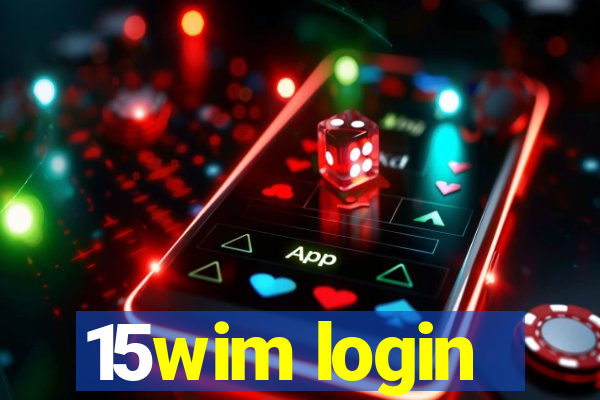 15wim login